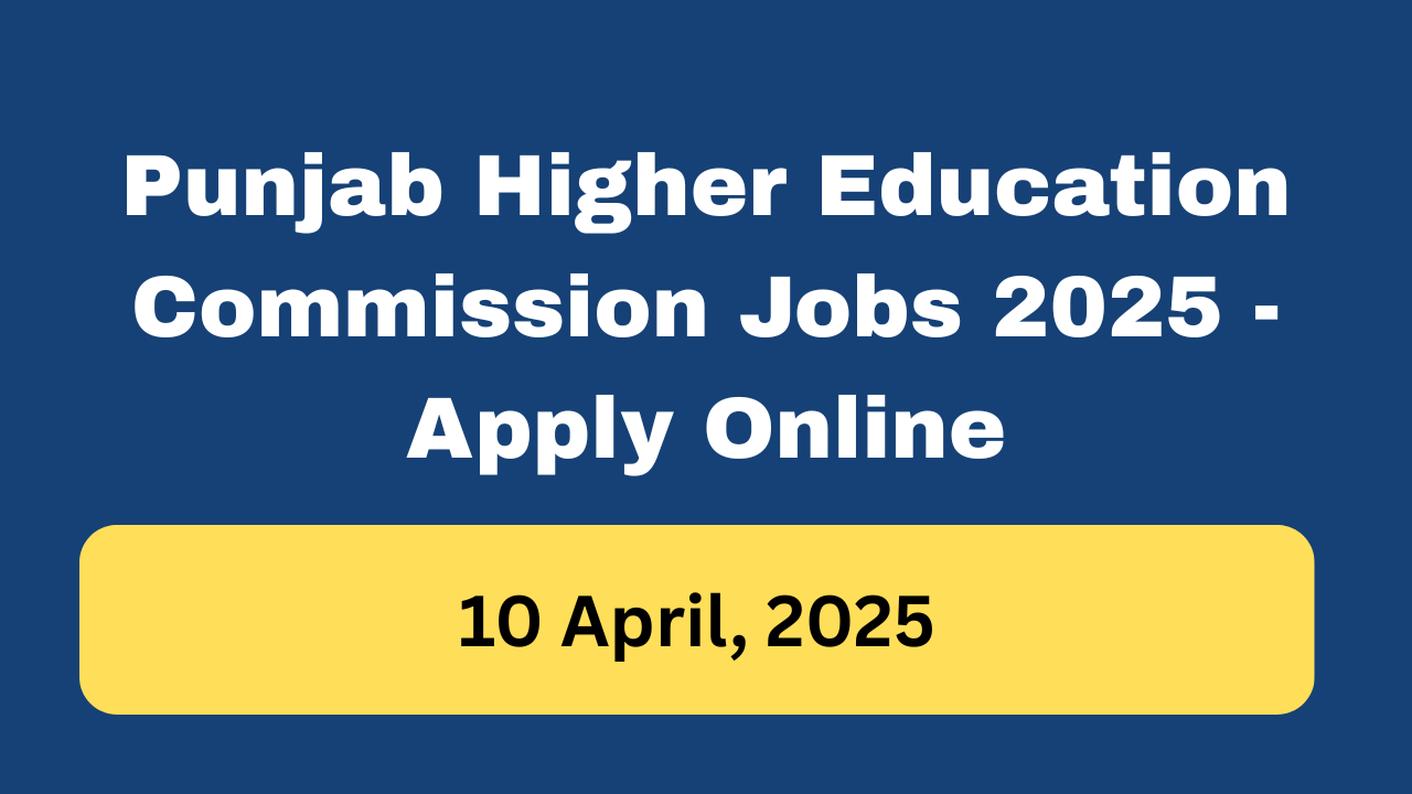 Punjab Higher Education Commission Jobs